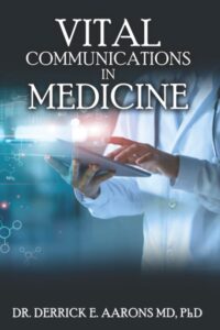 Vital Communications in Medicine